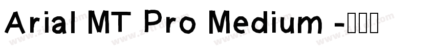 Arial MT Pro Medium 字体转换